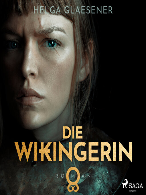 Title details for Die Wikingerin by Helga Glaesener - Available